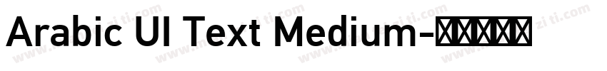 Arabic UI Text Medium字体转换